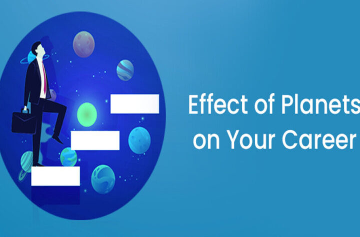 Effect of Planets on Your Career